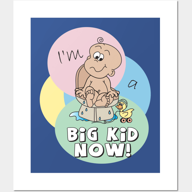 I'm a Big Kid Now Wall Art by DesignsbyDonnaSiggy